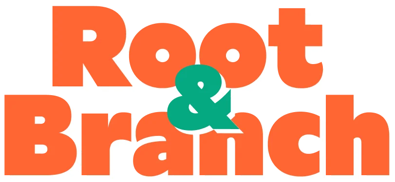 Root & Branch